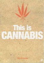 This is Cannabis