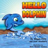The Habitat Series 2 - Hello Dolphin