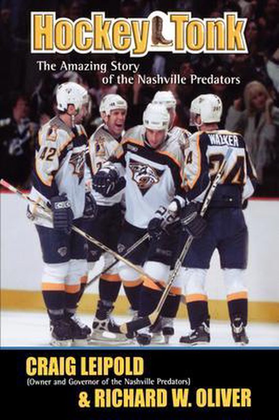 Hockey Tonk The Amazing Story of the Nashville Predators - cover