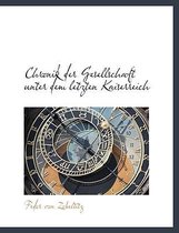 Chronik Der Gesellschaft Unter Dem Letzten Kaiserreich