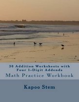 30 Addition Worksheets with Four 1-Digit Addends