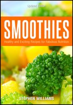 Healthy Collection 9 - Smoothies: Healthy and Exciting Recipes for Fabulous Nutrition
