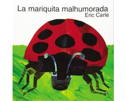 La Mariquita Malhumorada / Grouchy Ladybug