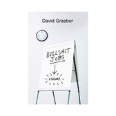 De omslag van het boek 'BULLSHIT JOBS A THEORY' door David Graeber met een klok en een flip-over.
