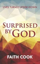 Surprised by God