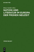 Fr�he Neuzeit- Nation und Literatur im Europa der Fr�hen Neuzeit