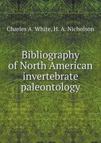 Bibliography of North American invertebrate paleontology