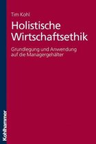 Holistische Wirtschaftsethik