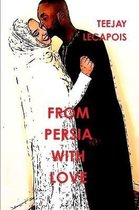 From  Persia  With  Love