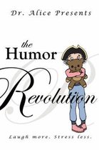 The Humor Revolution