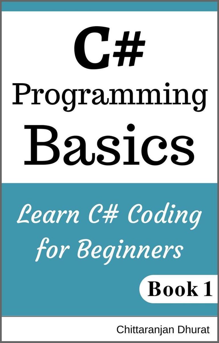 Omslag van C# Fundamentals 1 - C# Programming Basics: Learn C# Coding for Beginners Book 1