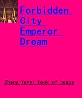 Forbidden City Emperor Dream