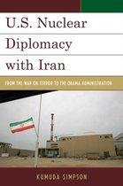 U.S. Nuclear Diplomacy with Iran