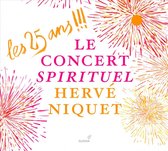 Le Concert Spirituel - Les 25 Ans !!! (2 CD)