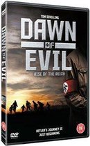 Dawn Of Evil: Rise Of The Reich