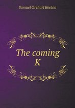 The coming K