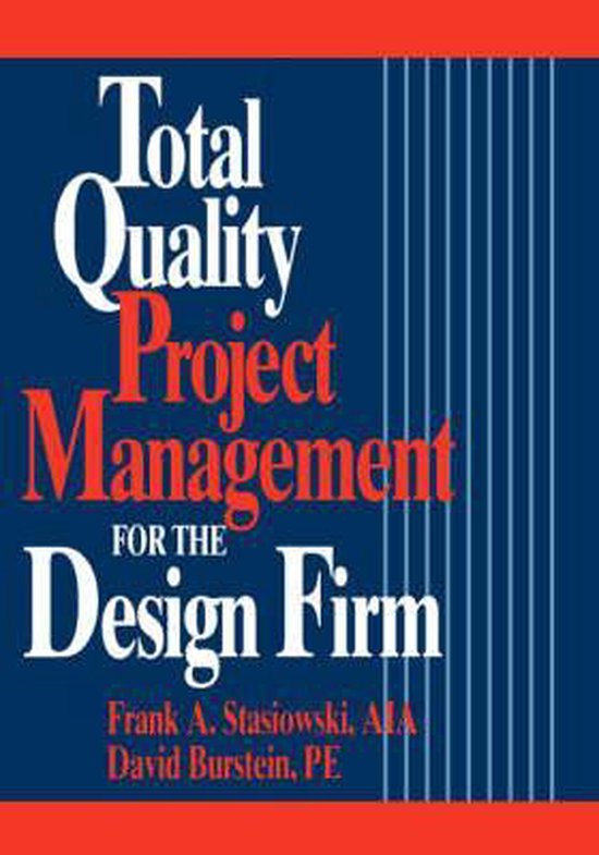 Total Quality Project Management For The Design Firm - cover
