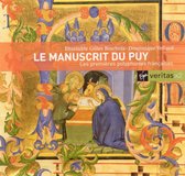 Le Manuscrit du Puy / Dominique Vellard, Ensemble Gilles Binchois