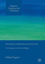 Migration, Diasporas and Citizenship - Rethinking International Protection