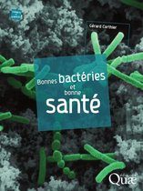 Carnets de sciences - Bonnes bactéries et bonne santé