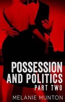 Possession and Politics