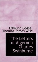 The Letters of Algernon Charles Swinburne