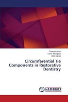 Circumferential Tie Components in Restorative Dentistry