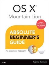 Absolute Beginner's Guide - OS X Mountain Lion Absolute Beginner's Guide