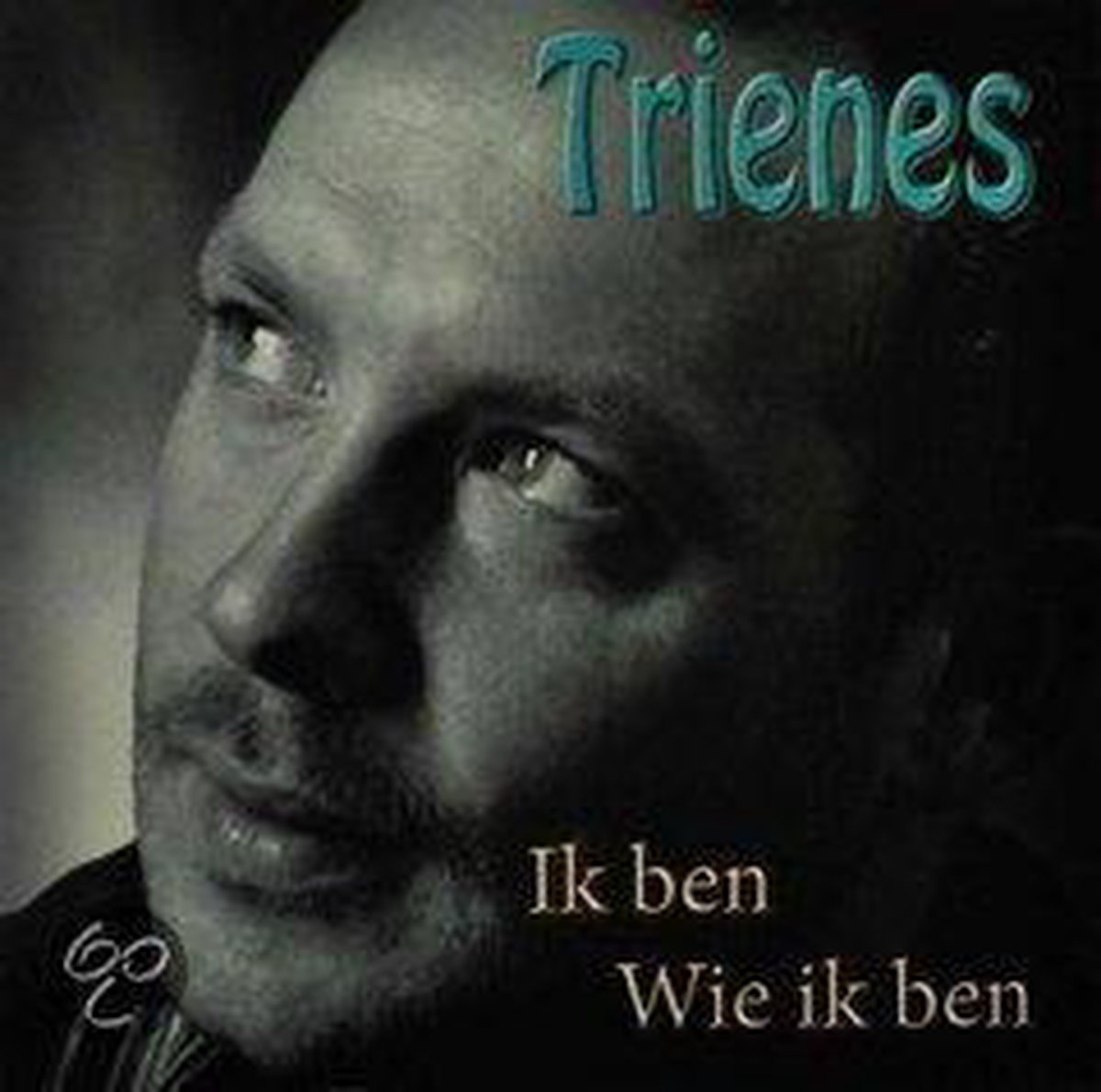 Trienes - Ik Ben Wie Ik Ben