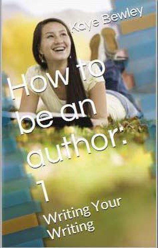 How to be an author 1 - How to be an author - cover