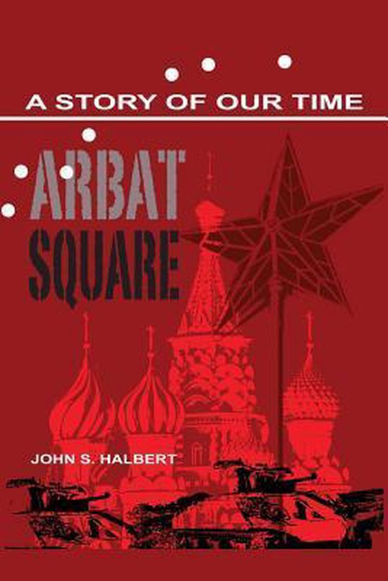 Arbat Square - A Story of Our Time - cover