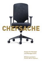 Chefsache. Essays für Coaches und Manager/innen