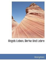 Angels Leben, Berke Und Lebre