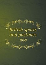 British sports and pastimes 1868