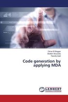Code generation by applying MDA