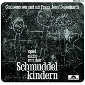 Franz-Josef Degenhardt - Spiel Nicht Mit Den Schmud (CD)