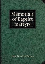 Memorials of Baptist martyrs