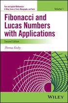 Pure and Applied Mathematics: A Wiley Series of Texts, Monographs and Tracts - Fibonacci and Lucas Numbers with Applications, Volume 1