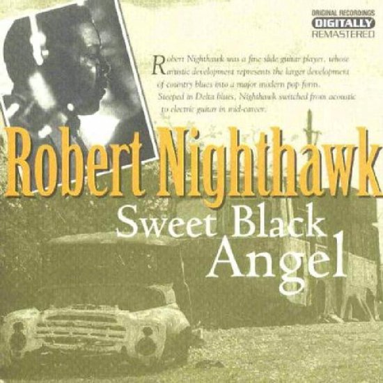Sweet Black Angel, Robert Nighthawk CD (album) Muziek bol