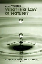 Cambridge Philosophy Classics - What is a Law of Nature?