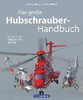 Das große Buch der Hubschrauber