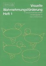 Visuelle Wahrnehmungsförderung 1. Arbeitsheft. Für die Grundschule