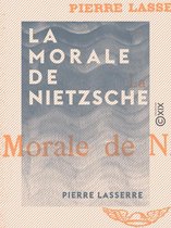 La Morale de Nietzsche