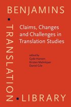 Claims, Changes and Challenges in Translation Studies