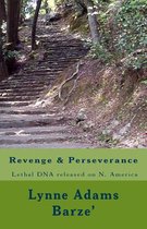 Revenge & Perseverance