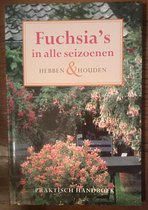 Fuchsia's in alle seizoenen + verjaardagskalender