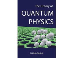 The History of Quantum Physics