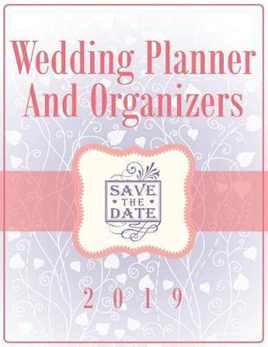 Wedding Planner And Organizers 2019 - cover