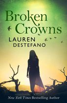 Internment Chronicles 3 - Broken Crowns (Internment Chronicles, Book 3)