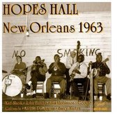 Hopes Hall - New Orleans 1963 (CD)